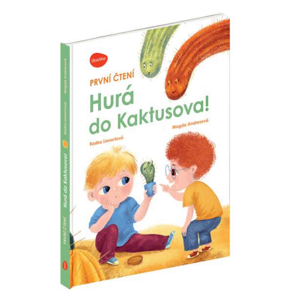 První čtení – HURÁ DO KAKTUSOVA!