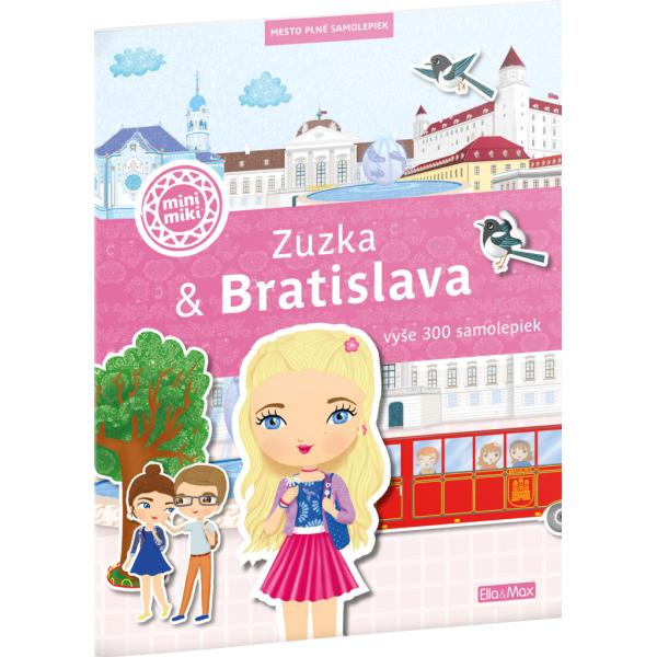 ZUZKA & BRATISLAVA – Mesto plné samolepiek