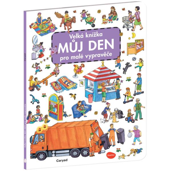 Velká kniha Můj den pro malé vypravěče