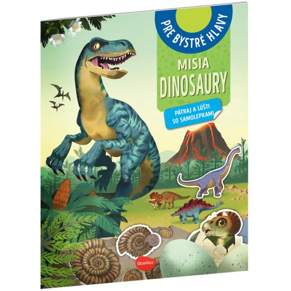 Misia dinosaury – Pátraj a lúšti so samolepkami