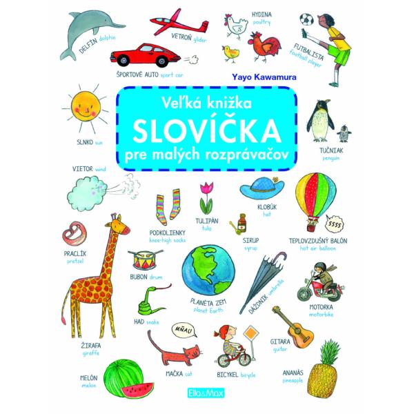 Veľká knižka SLOVÍČKA pre malých rozprávačov