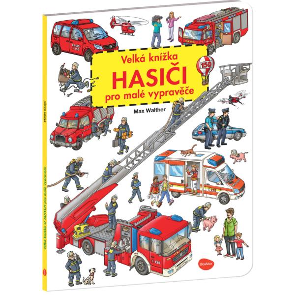 Veľká kniha HASIČI pre malých vypravávačov