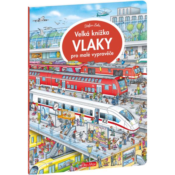 Veľká kniha Vlaky pre malých vypravovačov