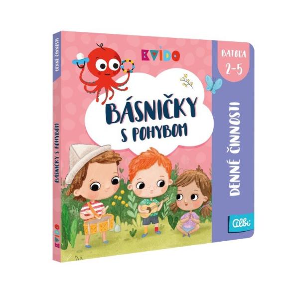 Albi Kvído Básničky s pohybom - Denné činnosti