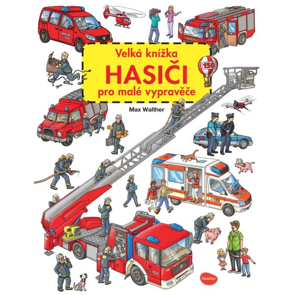 Veľká kniha HASIČI pre malých vypravávačov (obrázek 5)