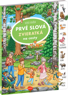 Na cesty – Veľká knižka Zvieratká - Prvé slová