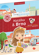 NATÁLKA &amp; BRNO Mesto plné samolepiek