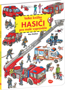 Veľká kniha HASIČI pre malých vypravávačov