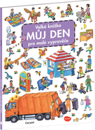 Veľká kniha - Môj deň pre malých rozprávačov