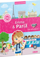 EMMA &amp; PARÍŽ – Mesto plné samolepiek