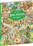 Na cesty - Veľká knižka ZOO PRAHA