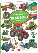 Velká knížka Traktory pro malé vypravěče
