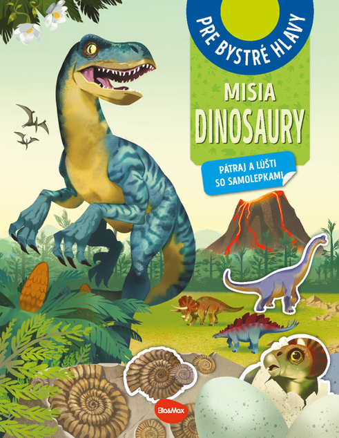 Misia dinosaury – Pátraj a lúšti so samolepkami