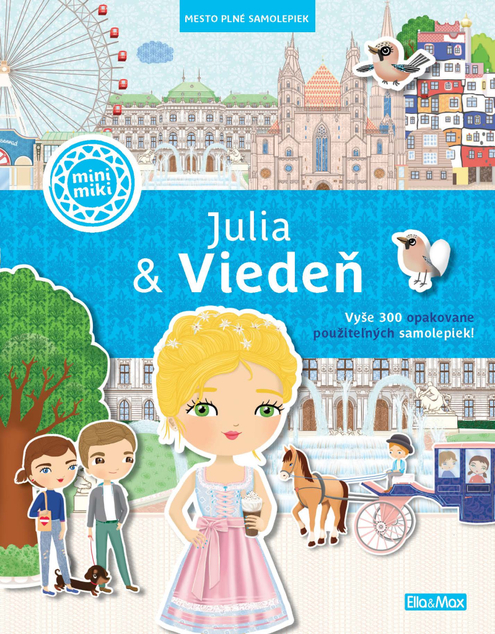 JULIA &amp; VIEDEŇ – Mesto plné samolepiek