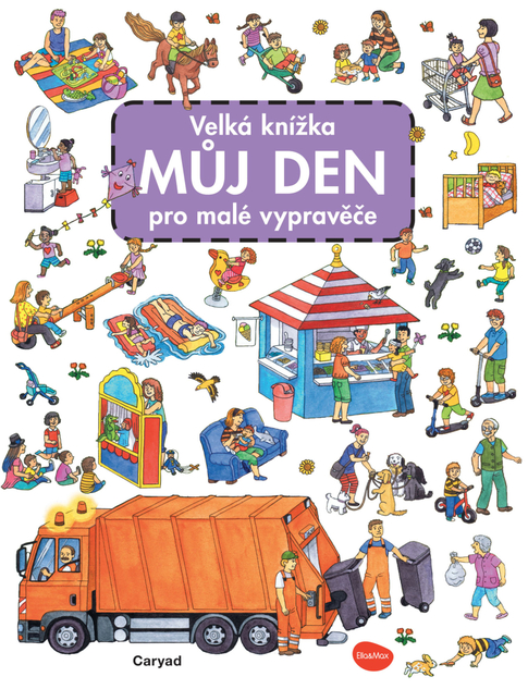 Veľká kniha - Môj deň pre malých rozprávačov